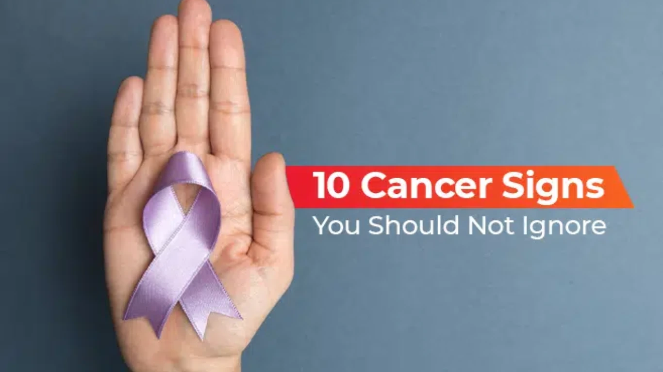 Early Signs of Cancer You Should Not Ignore